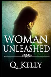 Woman Unleashed