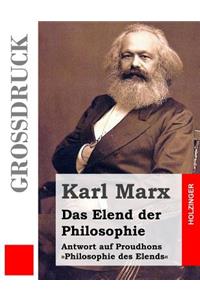 Das Elend der Philosophie (Großdruck)