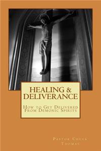 Healing & Deliverance