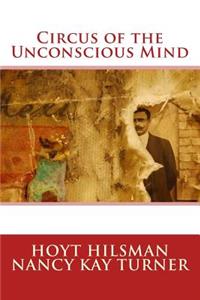 Circus of the Unconscious Mind