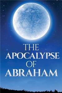 The Apocalypse of Abraham