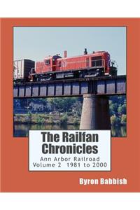 Railfan Chronicles, Ann Arbor Railroad, Volume 2, 1981 to 2000