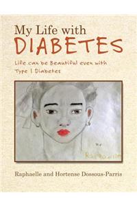 My Life with Diabetes