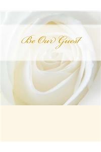 Be Our Guest