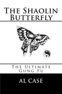 The Shaolin Butterfly