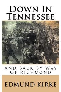 Down in Tennessee: And Back by Way of Richmond