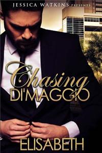 Chasing Di'maggio