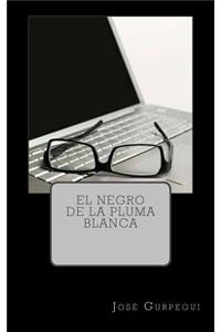 El Negro de La Pluma Blanca