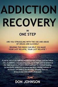 Addiction Recovery in One Step