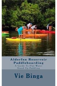 Alderfen Reservoir Paddleboarding