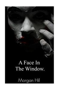 Face in the Window