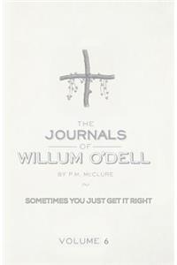 The Journals Of Willum O'Dell