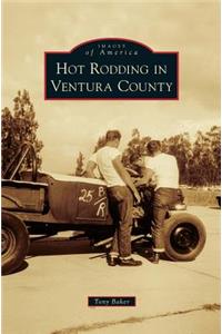 Hot Rodding in Ventura County