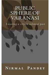 Public Sphere Of Varanasi