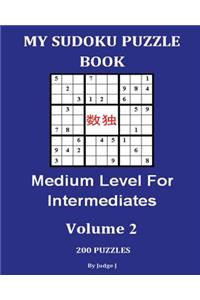 My Sudoku Puzzle Book: Medium Level For Intermediates V2