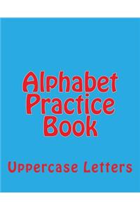 Alphabet Practice Book