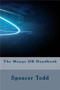 The Mongo DB Handbook