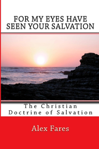 For My Eyes Have Seen Your Salvation