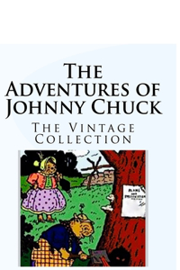 The Adventures of Johnny Chuck