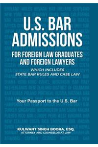 U.S. Bar Admissions for Foreign Law Graduates and Foreign Lawyers