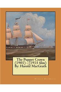 Puppet Crown (1901) - (1915 film) By