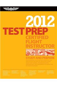Certified Flight Instructor Test Prep 2012