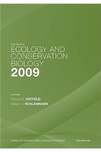 The Year in Ecology and Conservation Biology 2009, Volume 1162