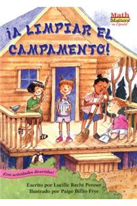 ¡a Limpiar El Campamento! (Clean-Sweep Campers)