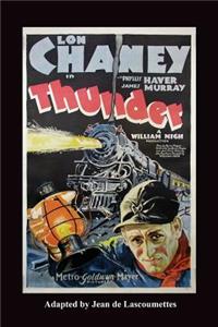 Thunder - Starring Lon Chaney