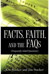 Facts, Faith, and the FAQs