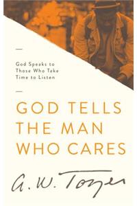 God Tells the Man Who Cares