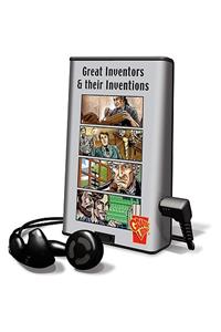 Great Inventors & Their Inventions