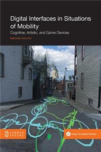 Digital Interfaces in Situations of Mobility
