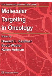 Molecular Targeting in Oncology