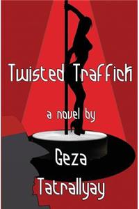 Twisted Traffick