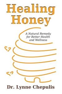 Healing Honey