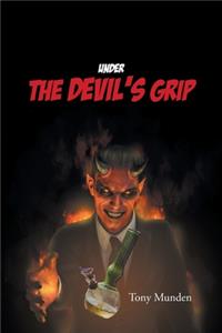 Under the Devil's Grip