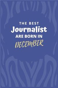 The Best Journalist Are Born in December