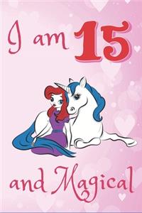 I Am 15 and Magical