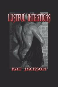 Lustful Intentions