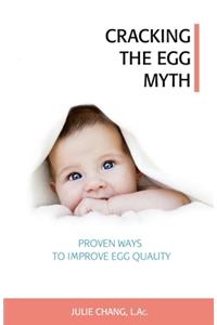 Cracking the Egg Myth