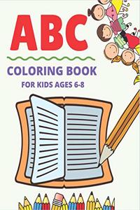ABC Coloring Book for Kids Ages 6-8
