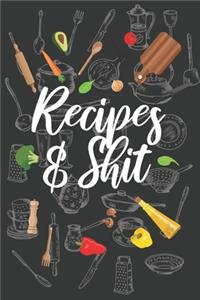 Recipes & Shit