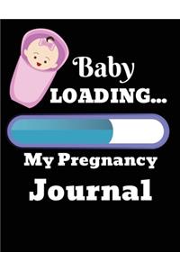 Baby loading my pregnancy journal