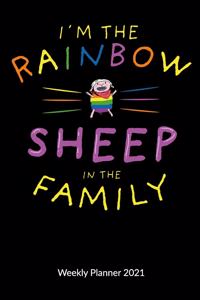 I´m the Rainbow Sheep of the family. Weekly Planner 2021