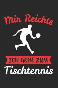 Mir Reichts Ich Gehe Zum Tischtennis