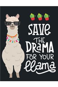 Save The Drama For Your LLama