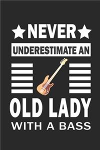 Never underestimate a lady with a bass Notebook Gift for guitar lovers