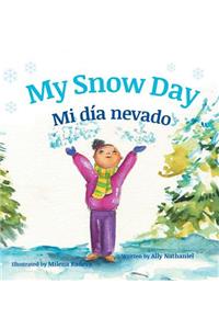 My Snow Day / Mi Dia Nevado