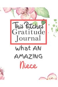 This Bitches Gratitude Journal What An Amazing Niece